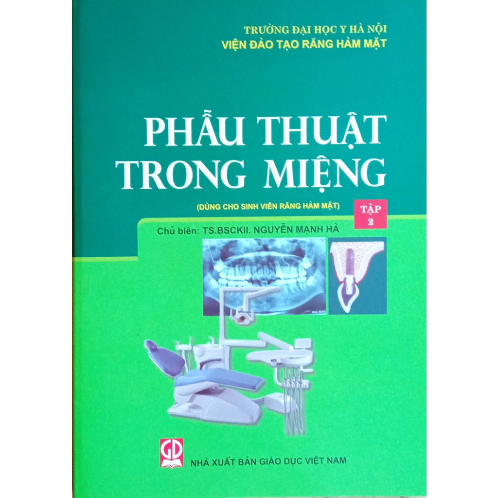 Sách - Phẫu Thuật Trong Miệng - Tập 2 (Dùng cho Sinh viên Răng Hàm Mặt)