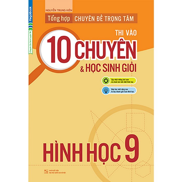 Sách - Tổng hợp chuyên đề trọng tâm thi vào 10 chuyên và học sinh giỏi Hình Học 9