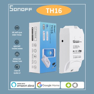 Công tắc Sonoff TH16 điều khiển qua WIFI có hỗ trợ cảm biến nhiệt, độ ẩm
