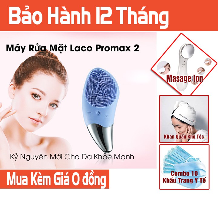 Máy Rửa Mặt Laco Promax Nâng Cơ Mặt Massage BH: 12 Tháng