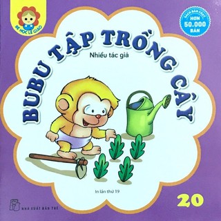 Sách-Bé học lễ giáo-Tập 20:Bubu trồng cây