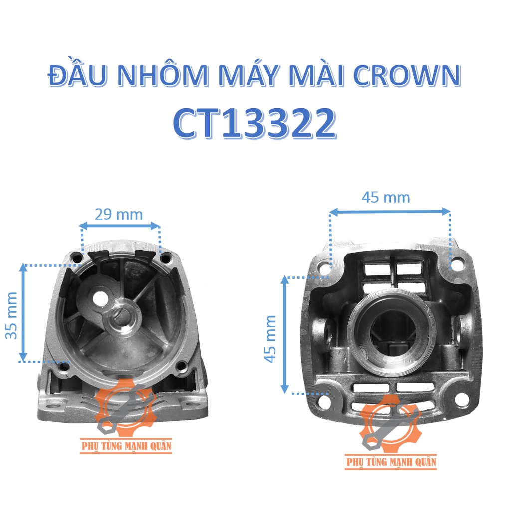 Đầu nhôm máy mài Crown CT13322 hoặc CT 13322