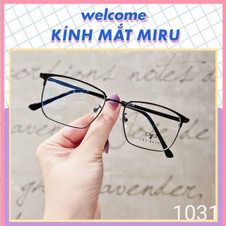 Gọng kính cận nam nữ MIRU kính cận thời trang không độ 1031