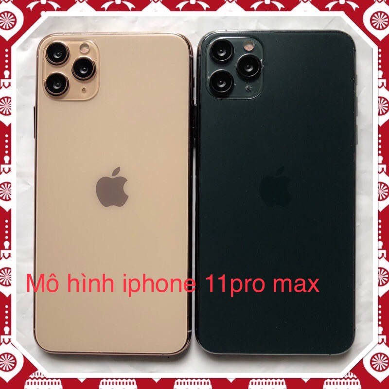 Chuyên Mô Hình Iphone Iphone 11Pro Max, Xs Max giá siêu rẻ