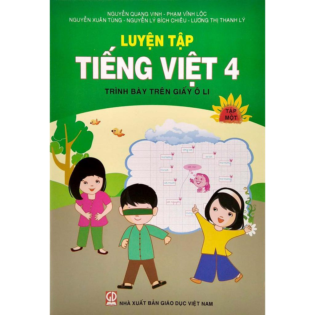 Sách Luyện Tập Tiếng Việt 4 - Tập 1 (Trình Bày Trên Giấy Ôli) (2020)
