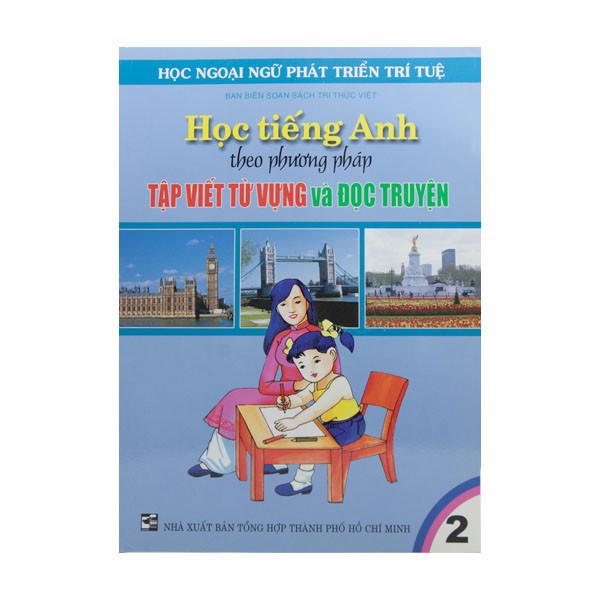 Sách - Học Tiếng Anh Theo Phương Pháp Tập Viết Từ Vựng Và Đọc Truyện - Tập 2 - 8935072811686