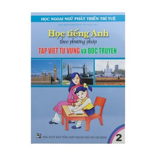 Học Tiếng Anh Theo Phương Pháp Tập Viết Từ Vựng Và Đọc Truyện (Tập 1, 2, 3, 4, 5)