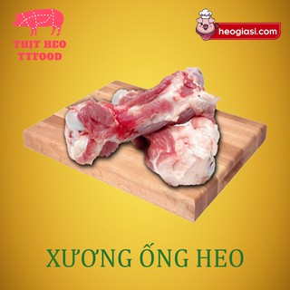 XƯƠNG ỐNG HEO -Thịt heo nóng (500g/ 1kg)