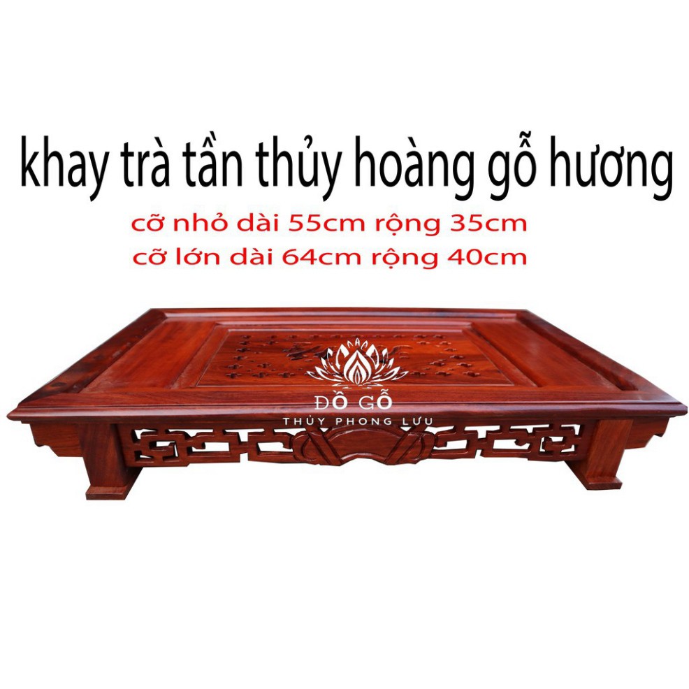 Khay trà tần thủy hoàng-gỗ hương khay trà chữ nhật hiện đại cỡ to 55x35/64x40 -hàng loại 1