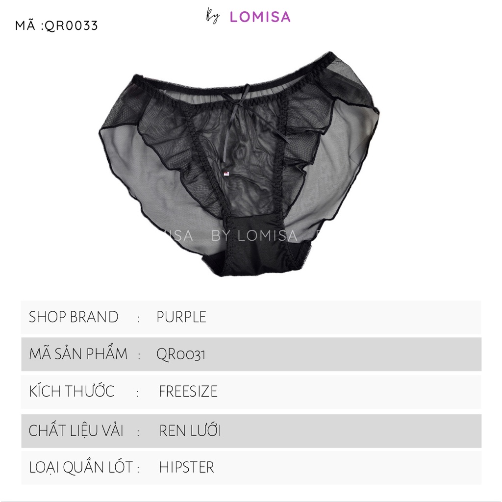 Quần lót ren lưới xuyên thấu siêu co giãn cao cấp sexy giành cho nữ freesize từ 45 -56kg by LOMISA - QR0031