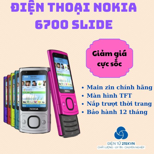 [Siêu rẻ] Điện Thoại NOKIA 6700s Slide Nắp Trượt Chính Hãng Main Zin-BH 12 Tháng