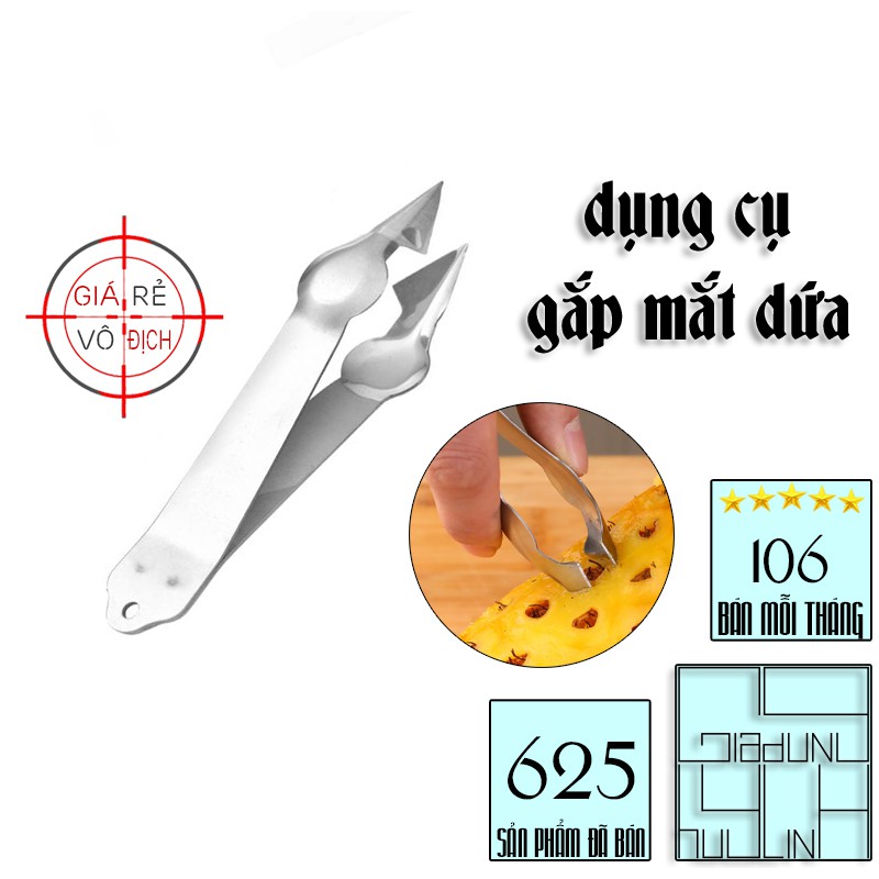 Dụng cụ gắp mắt thơm siêu tốc bằng thép cứng