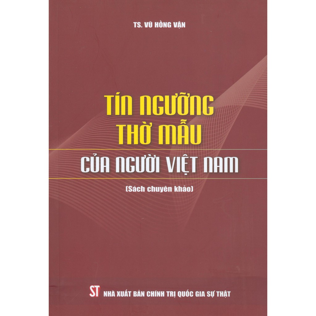 Sách - Tín Ngưỡng Thờ Mẫu Của Người Việt Nam