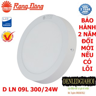 ĐÈN LED ỐP TRẦN 24W, MODEL: D LN 09L 300/24W THƯƠNG HIỆU RẠNG ĐÔNG