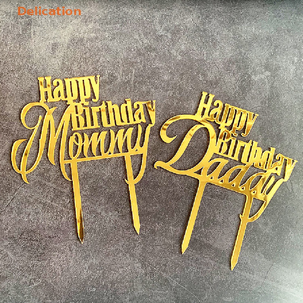 Topper Trang Trí Bánh Kem Chữ Happy Birthday Mommy Daddy Bằng Acrylic Dành Cho Cha Mẹ