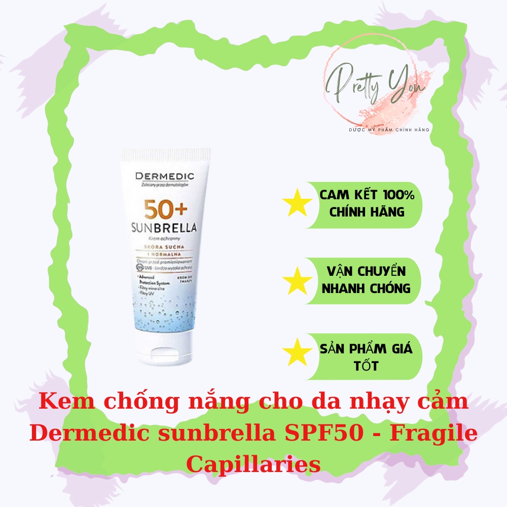 (CHÍNH HÃNG) Kem chống nắng cho da nhạy cảm Dermedic Sunbrella SPF50+ Sun Protection Cream Skin With Fragile Capillaries