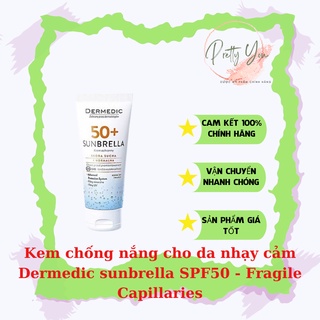 (CHÍNH HÃNG) Kem chống nắng cho da nhạy cảm Dermedic Sunbrella SPF50+ Sun Protection Cream Skin With Fragile Capillaries