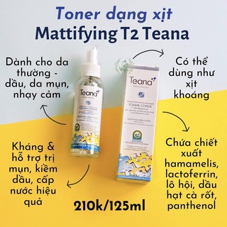 Toner dạng xịt Teana T2 Mattifying cấp nước, kiềm dầu, giảm mụn