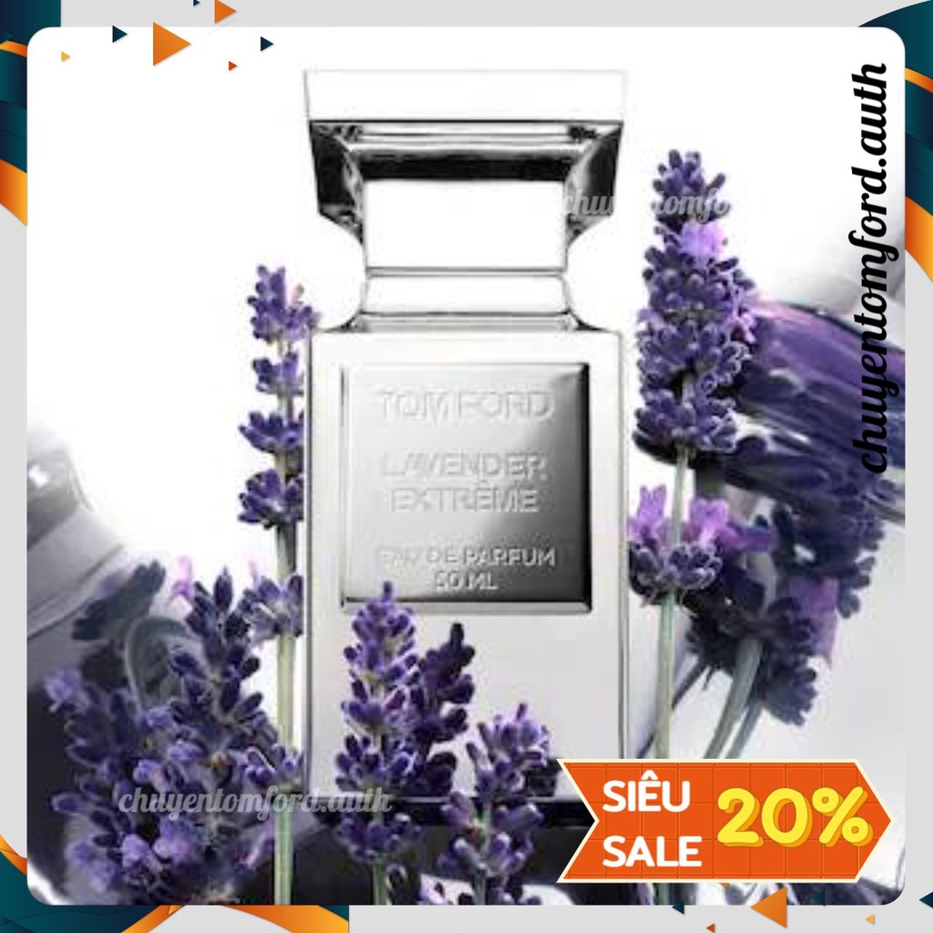 ♚ Nước Hoa 𝐓𝐨𝐦 𝐅𝐨𝐫𝐝 Lavender Extreme EDP 2ml/5ml/10ml 𝑭𝑹𝑬𝑬𝑺𝑯𝑰𝑷 💥💥💥