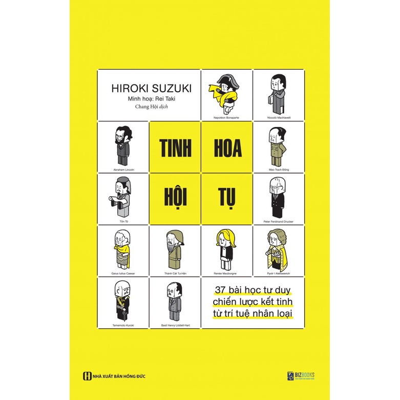 Sách - Tinh hoa hội tụ - 37 bài học tư duy chiến lược kết tinh từ trí tuệ nhân loại