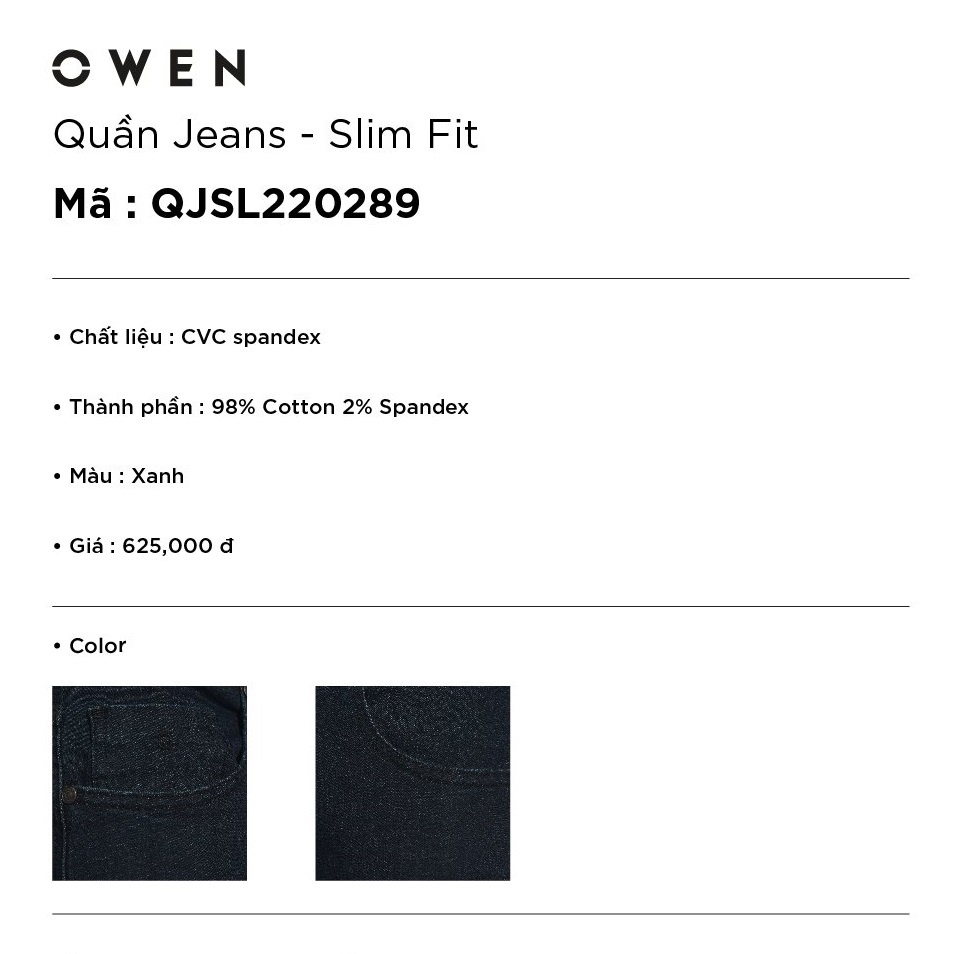 Quần Jean Nam Quần Bò Hàng Hiệu Cao Cấp Owen QJSL220289 Dáng Slim Fit Ống Côn Màu Xanh Đậm Vải Denim Cao Cấp Đàn Hồi Tốt