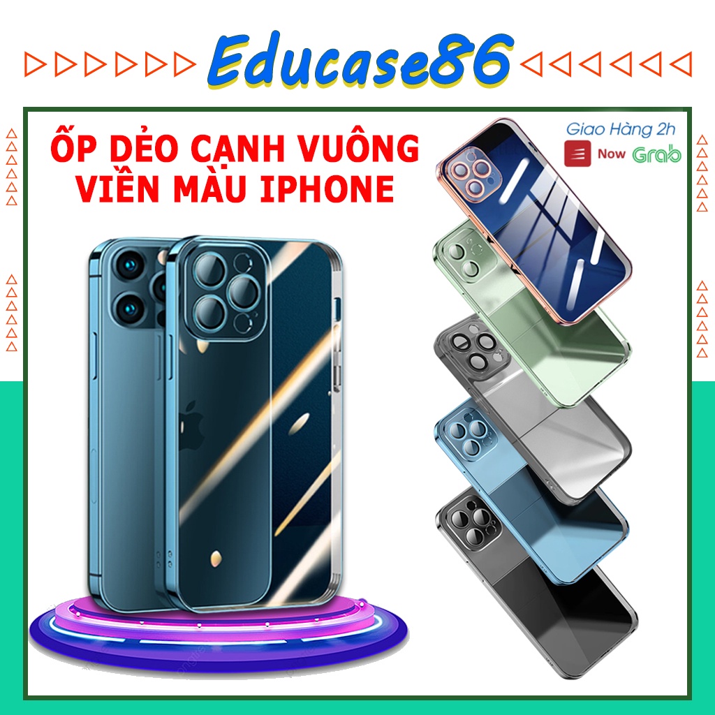 Ốp lưng IPHONE viền vuông - Bảo vệ camera - Viền màu cao cấp. IPHONE 12/12Pro/12 Pro Max/13/13 Pro/13 Pro Max. Educase86
