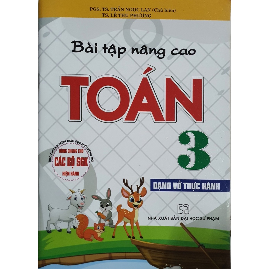 Sách - Bài Tập Nâng cao Toán lớp 3 Dạng Vở thực Hành ( Dùng Chung Cho Các Bộ Sách Giáo Khoa Hiện Hành