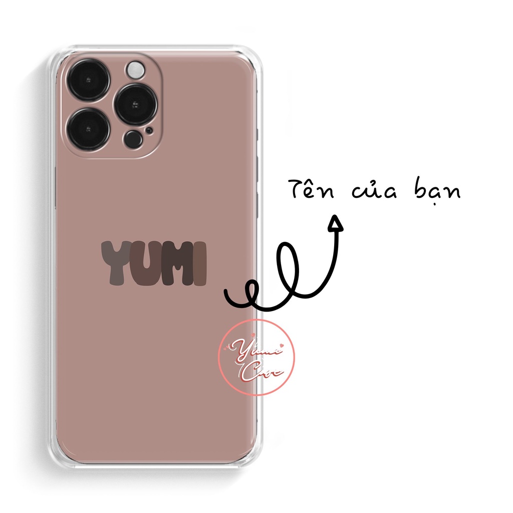 [CHAT SHOP CHỐT MẪU TRƯỚC KHI ĐẶT Ạ] ốp lưng in tên theo yêu cầu Yumi Case cho nhiều dòng điện thoại