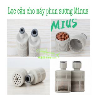 Lọc cặn cho máy phun sương bán cạn Minus