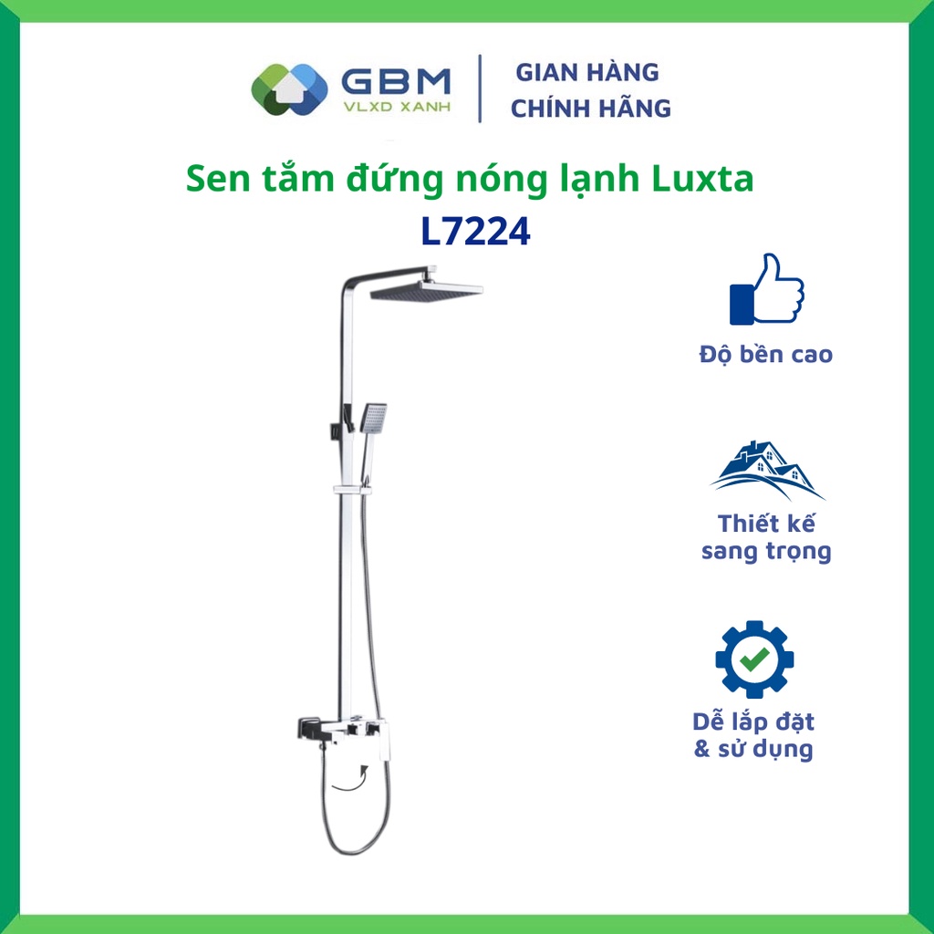 [Mã BMBAU300 giảm 10% đơn 499K] Sen Tắm Đứng Nóng Lạnh Luxta L7224 -VLXD XANH