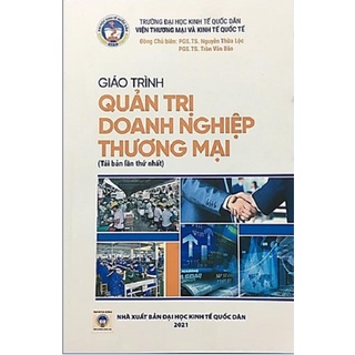 Sách Giáo Trình Quản Trị Doanh Nghiệp Thương Mại - Đại Học Kinh Tế Quốc Gia