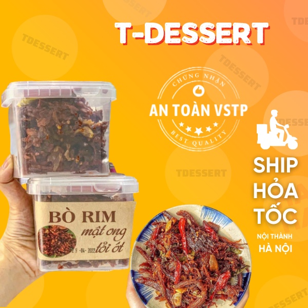 BÒ RIM MẬT ONG TỎI ỚT 200G| TDessert15k | Hàng loại 1