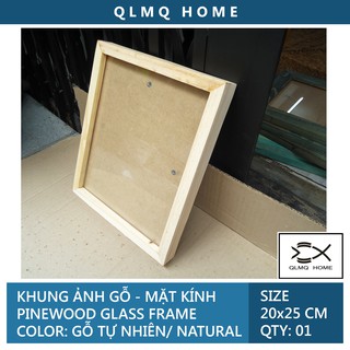 Khung ảnh gỗ - Size 20x25 cm - Khung hình gỗ thông mặt kính treo tường để bàn - Picture Frame