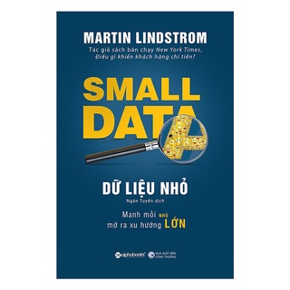 Sách - dữ liệu nhỏ - martin lindstrom