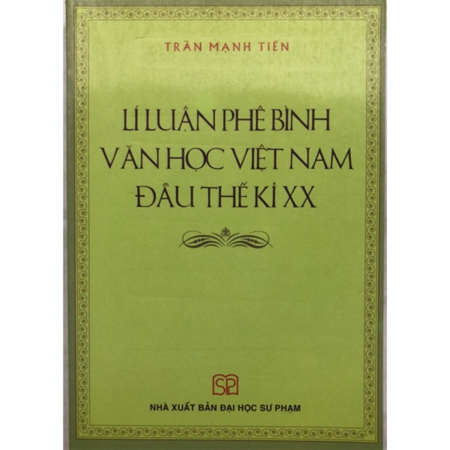 Sách - Lí luận phê bình văn học Việt Nam đầu thế kỉ XX