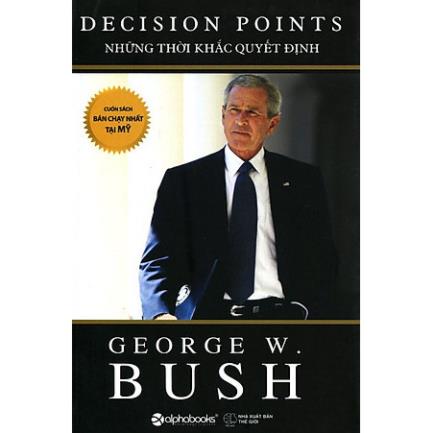 Sách - Những Thời Khắc Quyết Định [AlphaBooks]