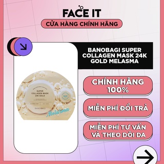 Mặt Nạ Banobagi Super Collagen Mask 24k Gold Melasma dành cho da không đều màu.