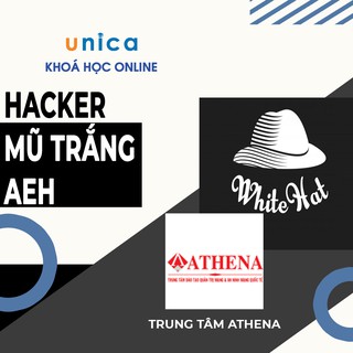 Toàn quốc- [E-voucher] FULL khóa học CNTT - Hacker Mũ Trắng AEH UNICA.VN