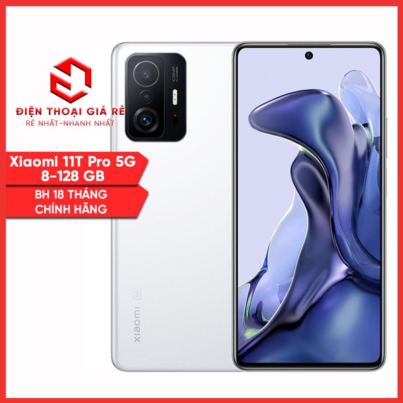 Điện thoại Xiaomi 11T Pro 5G Chính hãng -8/128GB [Giá rẻ HN, BH 18 tháng chính hãng]