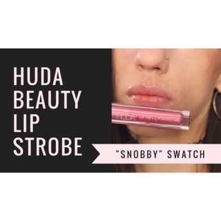 Son bóng Huda Beauty Lip Strobe