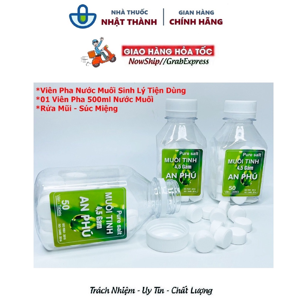 Viên muối tinh Nacl pha súc miệng An Phú  - Nhà thuốc Nhật Thành