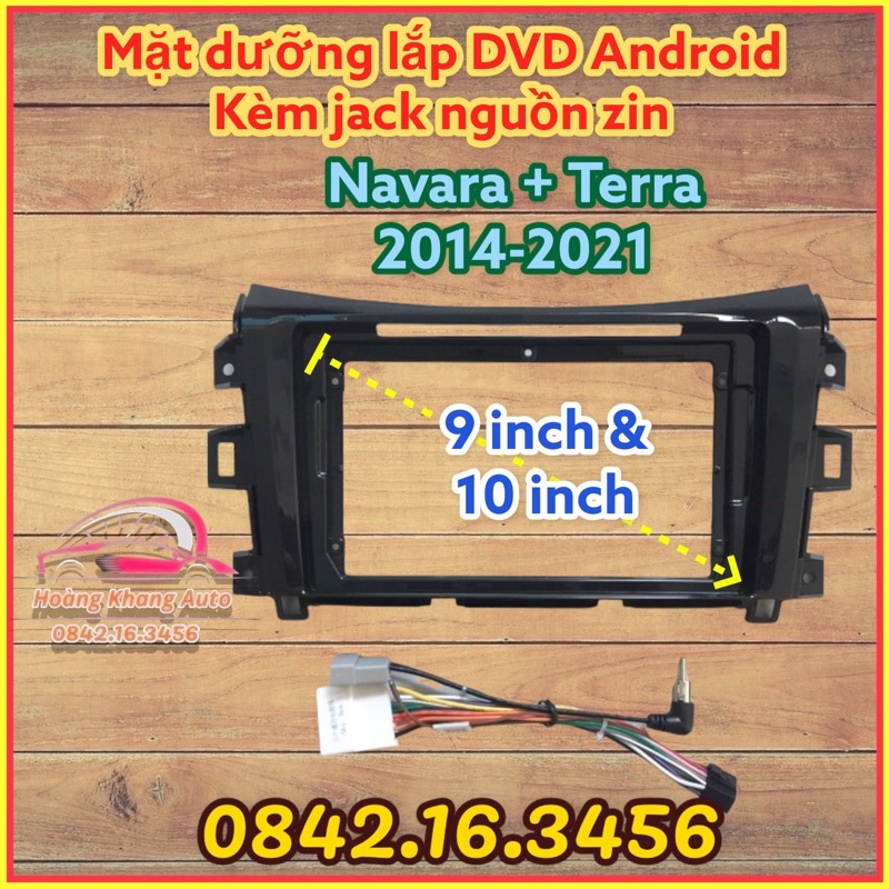 Mặt dưỡng Nissan Terra + Navara 2014-2022, kích cỡ 9 inch và 10 inch kèm jack nguồn zin