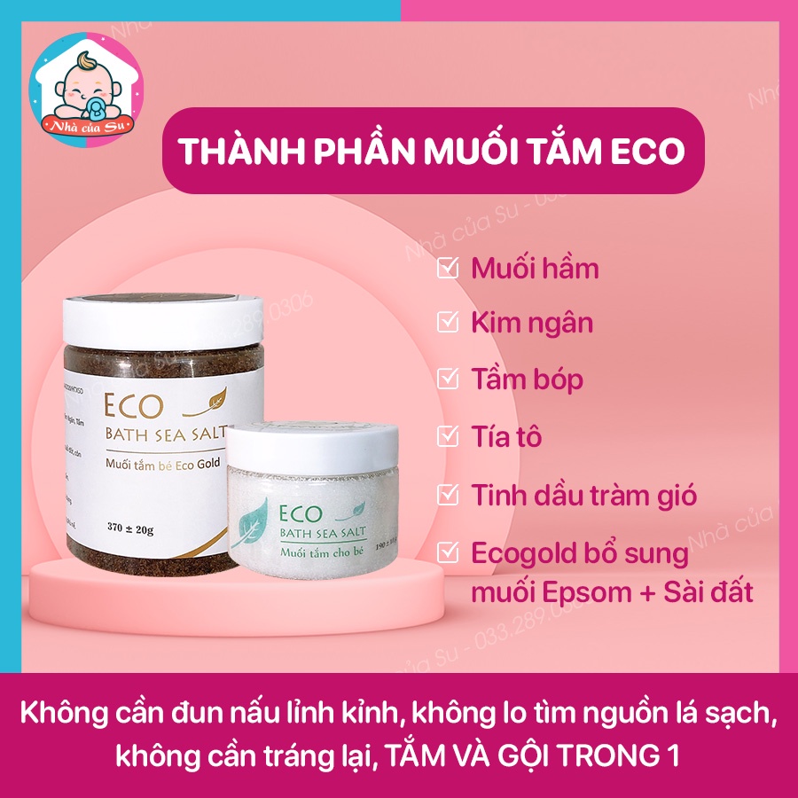 Muối tắm bé thảo dược Eco Gold 400g FREESHIPDành cho bé, an toàn cho cả trẻ sơ sinh, mẩn ngứa, chàm sữa Nhà Của Su