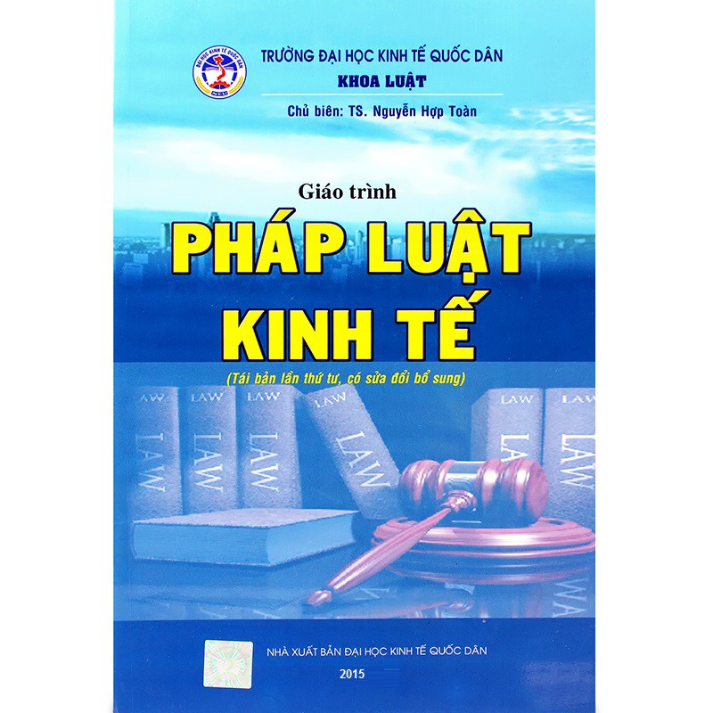 Sách - giáo trình pháp luật kinh tế - Đại học kinh tế quốc dân