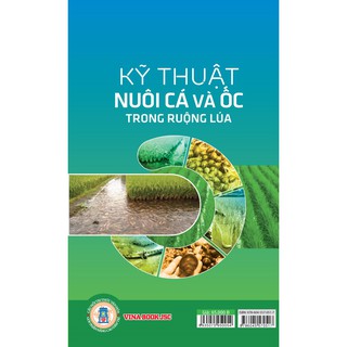 Kỹ Thuật Nuôi Cá Và Ốc Trong Ruộng Lúa