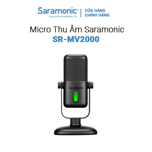 Micro Thu Âm Để Bàn Saramonic MV2000 Để Livestream/ Podcasting/ Sản Xuất Âm Nhạc/ Chơi Game Cho Điện Thoại/ PC / Laptop