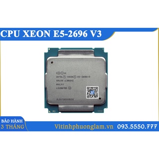 CPU Xeon E5-2670 V3 / E5-2678 V3 / E5-2680 V3 / E5-2683 V3 / E5-2697 V3, Chạy Main Chipset X99 , Socket 2011-V3