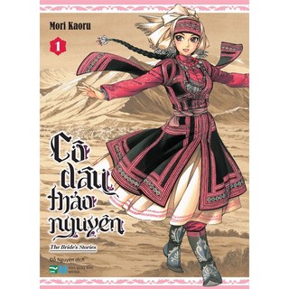 Truyện tranh Cô dâu thảo nguyên - Tập 1 - Tặng kèm Standee SLCH - Otoyomegatari - IPM