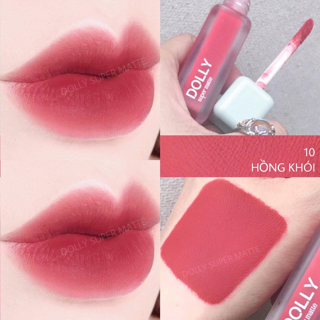 <<HỒNG KHÓI>> SON KEM LÌ DOLLY SUPER MATTE KHÔNG CHÌ - CAO CẤP - CHÍNH HÃNG