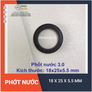 Combo 1 bộ 3 cái phớt nước kích thước 18 x 25 x 5.5 mm